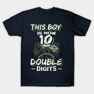 This Boy is now 10 Double digits  10th birthday Gaming T-Shirt